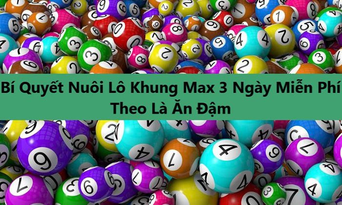 Cách nuôi lô cặp max 3 ngày
