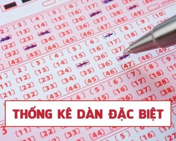 Dàn đặc biệt là những con số có mối liên quan với nhau